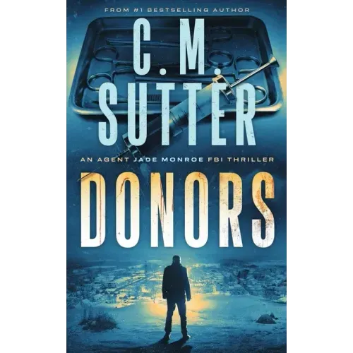 Donors: An Agent Jade Monroe FBI Thriller