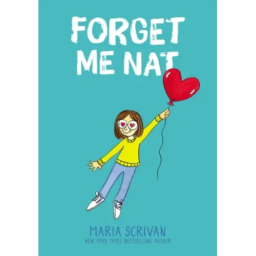 Forget Me Nat: A Graphic Novel (Nat Enough #2)
