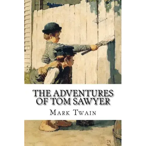 The Adventures of Tom Sawyer Mark Twain