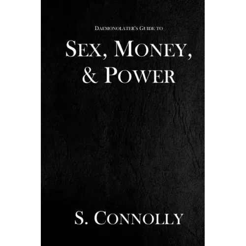 Sex, Money, & Power
