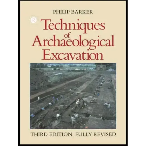 Techniques of Archaeological Excavation