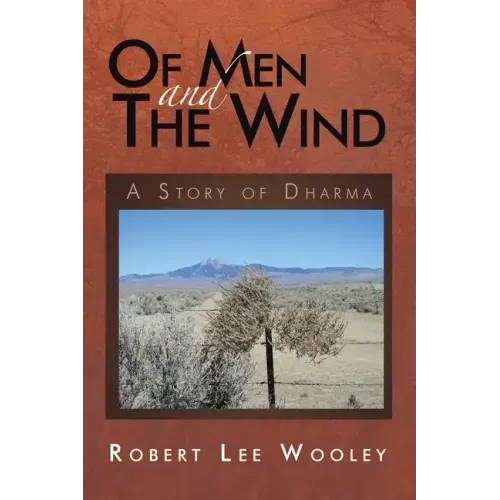 Of Men and the Wind: A Story of Dharma