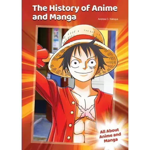 The History of Anime and Manga