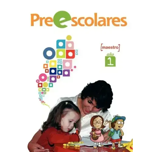 Preescolares, Año 1, Maestro
