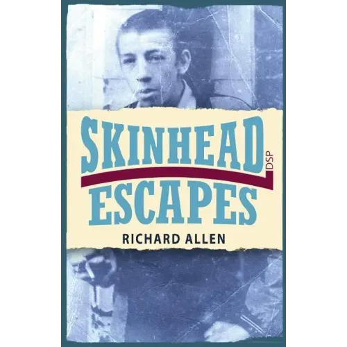 Skinhead Escapes