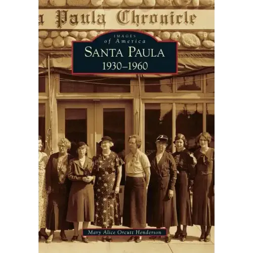 Santa Paula 1930-1960