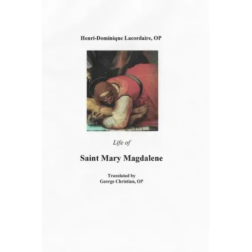 Life of Saint Mary Magdalene