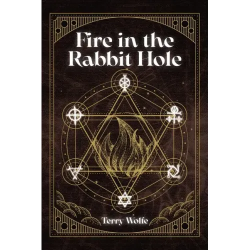 Fire in the Rabbit Hole