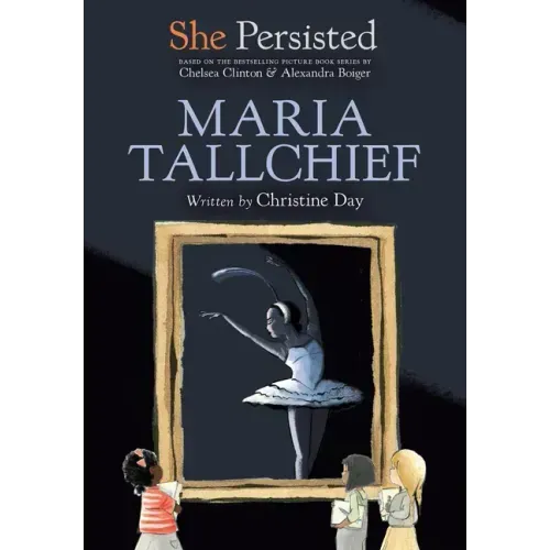 She Persisted: Maria Tallchief