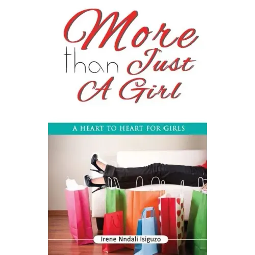 More than Just a Girl: A Heart to Heart for Girls