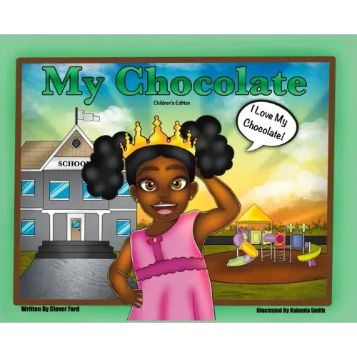My Chocolate: Children's Edition