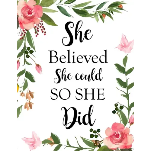 She Believed She Could So She Did: Adult Budget Planner (Printed), Budget Planner Book, Daily Planner Book, Floral Cover, Expense Tracker