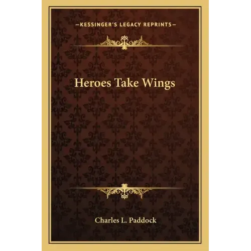 Heroes Take Wings
