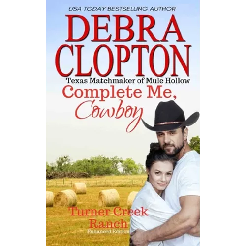 Complete Me, Cowboy