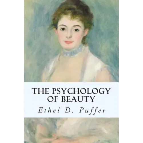 The Psychology of Beauty