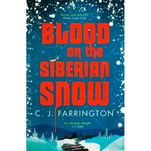 Blood on the Siberian Snow