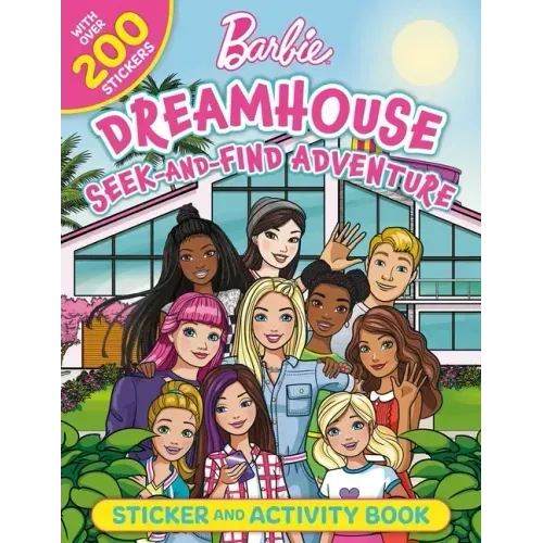 Barbie Dreamhouse Seek-And-Find Adventure: 100% Officially Licensed by Mattel, Sticker & Activity Book for Kids Ages 4 to 8