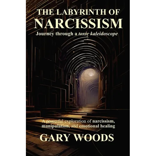 The Labyrinth of Narcissism