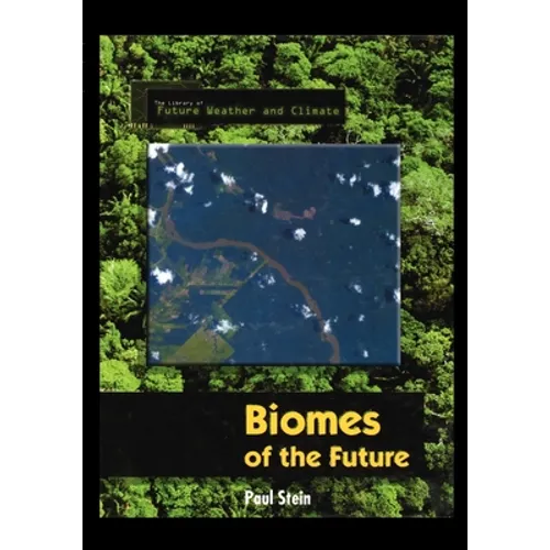 Biomes of the Future