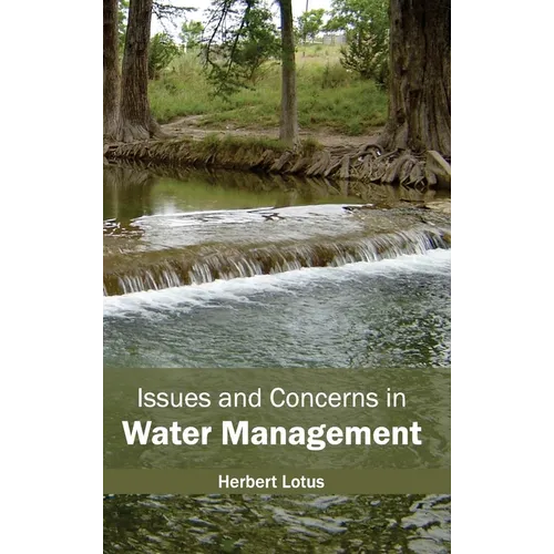Issues and Concerns in Water Management