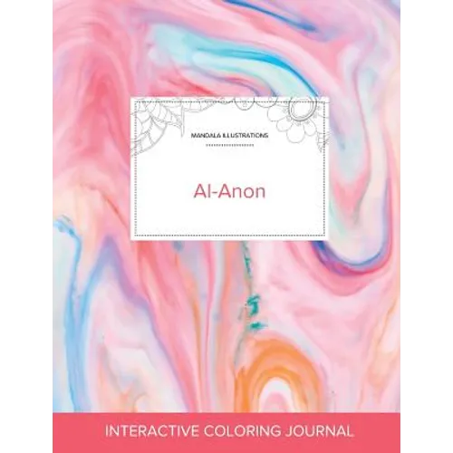 Adult Coloring Journal: Al-Anon (Mandala Illustrations, Bubblegum)