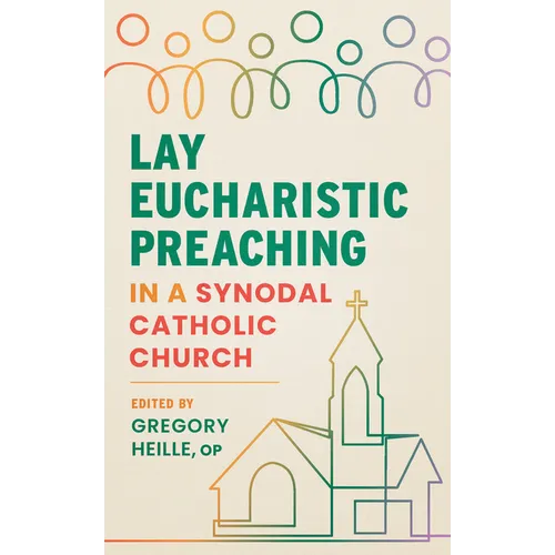 Lay Eucharistic Preaching in a Synodal Catholic Church