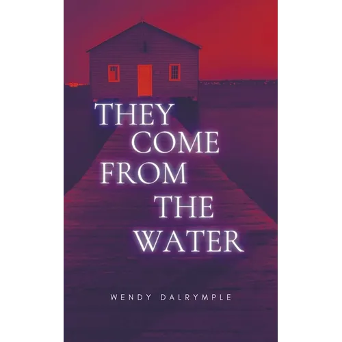 They Come From the Water