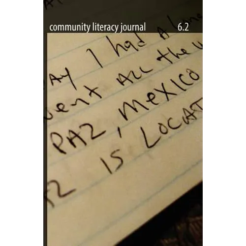 Community Literacy Journal 6.2 (Spring, 2012)