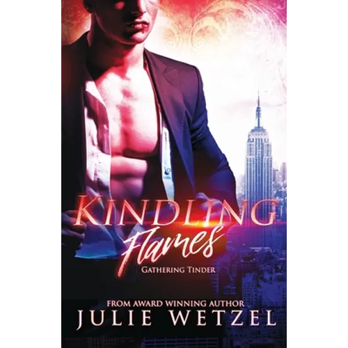 Kindling Flames: Gathering Tinder