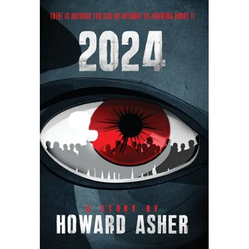 2024: There Is Nothing You Can Do Without Us Knowing About It