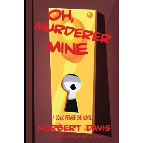 Oh, Murderer Mine