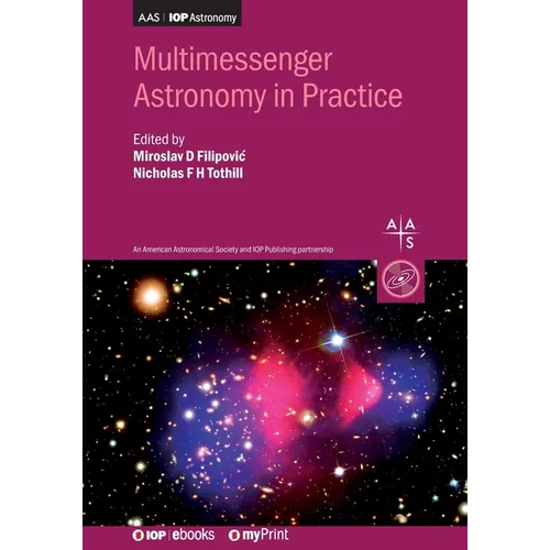 Multimessenger Astronomy in Practice: Book 2