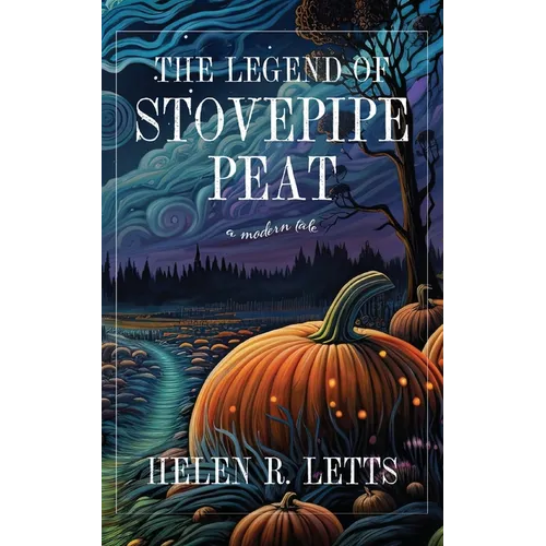 The Legend of Stovepipe Peat