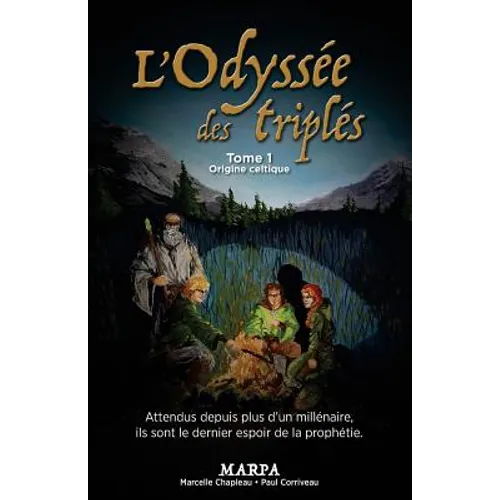 L'Odyssée des triplés, Tome 1, Origine Celtique