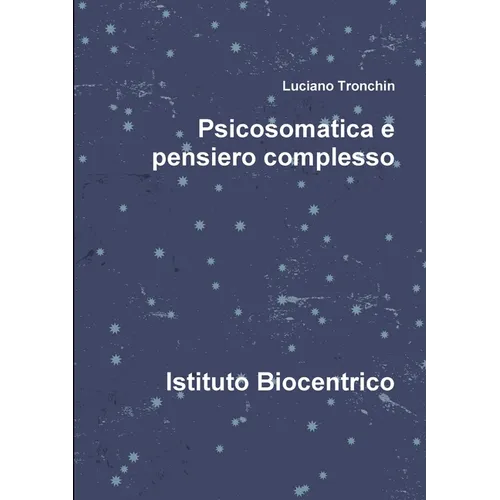 Psicosomatica e pensiero complesso