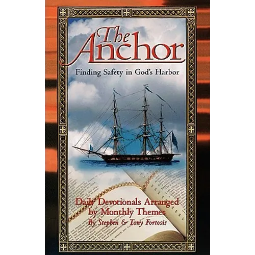 The Anchor: Finding Safety in God's Harbor