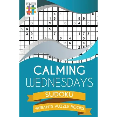 Calming Wednesdays Sudoku Variants Puzzle Books