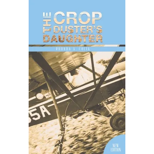 The Crop Duster's Daughter