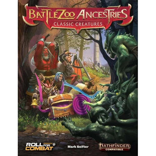 Battlezoo Ancestries: Classic Creatures (Pathfinder 2e)