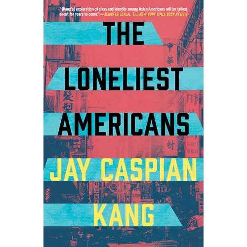 The Loneliest Americans