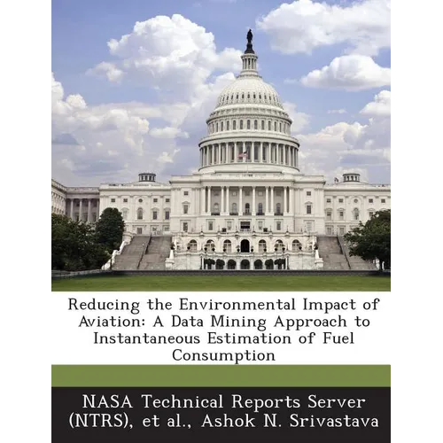 Reducing the Environmental Impact of Aviation: A Data Mining Approach to Instantaneous Estimation of Fuel Consumption