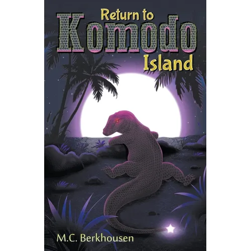 Return to Komodo Island