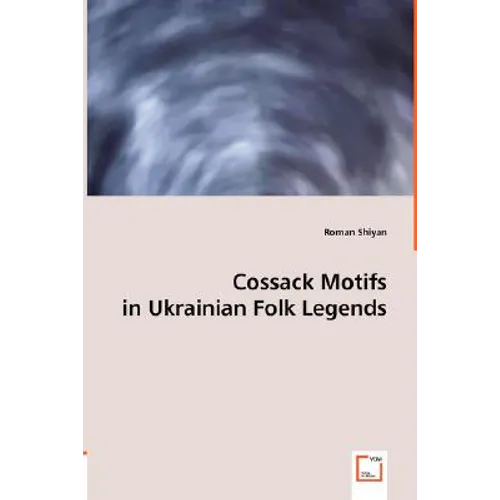 Cossack Motifs in Ukrainian Folk Legends