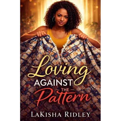 Loving Against the Pattern
