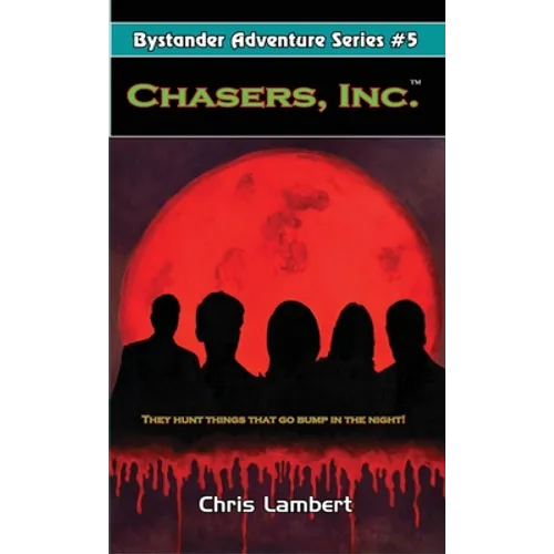 Chasers, Inc.