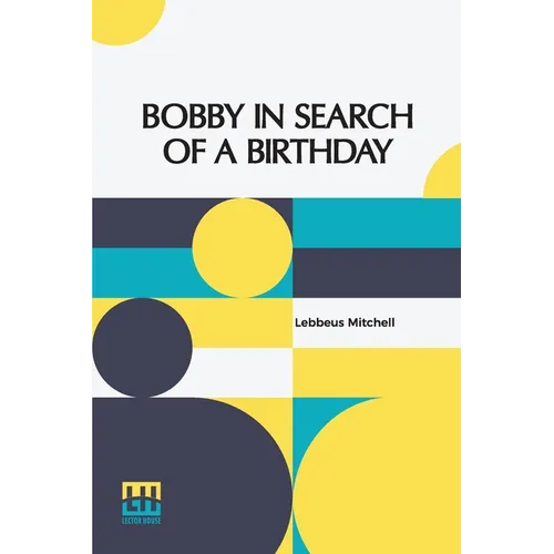 Bobby In Search Of A Birthday