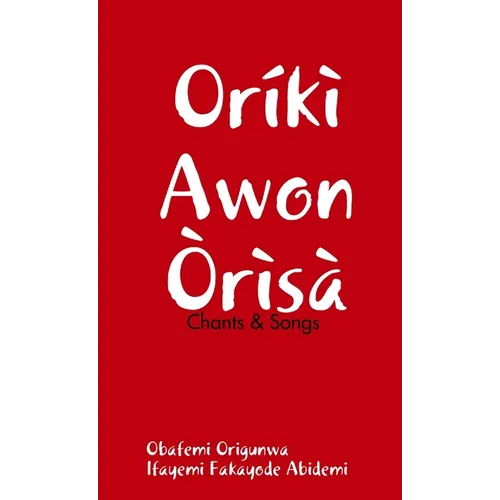 Oriki Awon Orisa