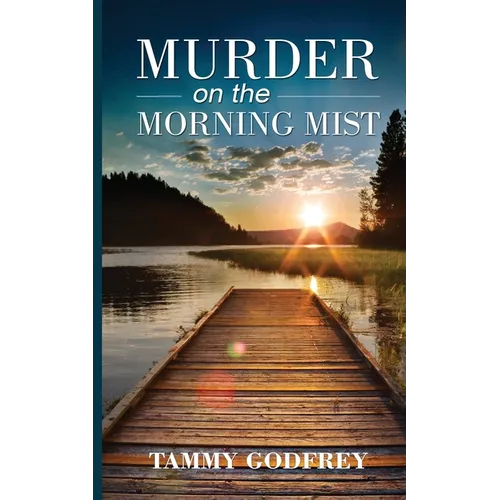 Murder on the Morning Mist