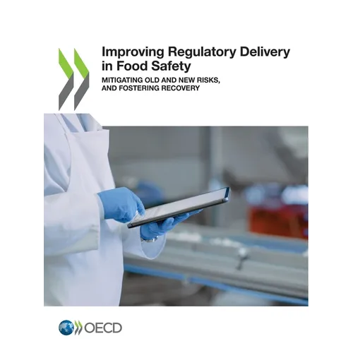 Improving Regulatory Delivery in Food Safety