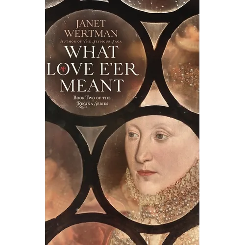 What Love E'er Meant